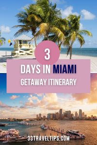 3 Day Miami Getaway Pin 3