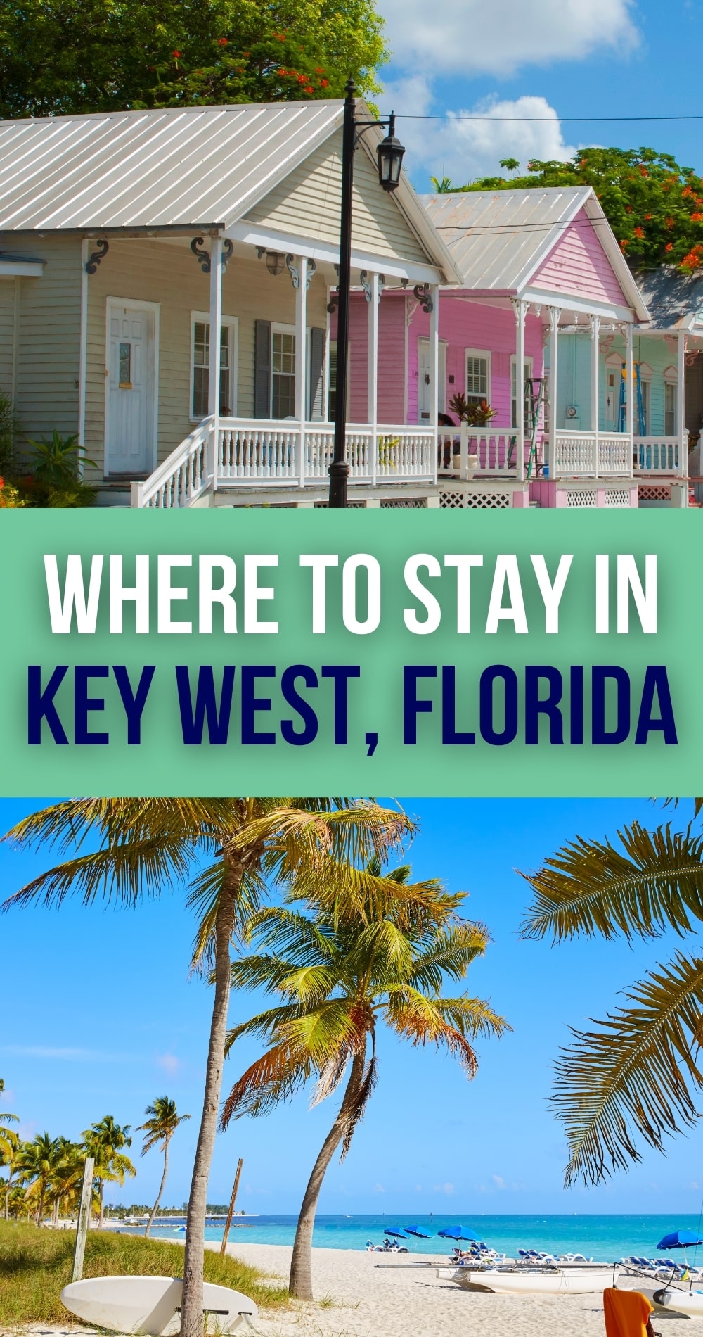 Best Areas To Stay In Key West Pin 3 