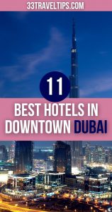 Best Hotels in Downtown Dubai Pin 1