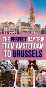 Day Trip from Amsterdam to Brussels Pin 2