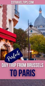 Day Trip from Brussels to Paris Pin 4