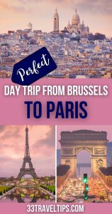 Day Trip from Brussels to Paris Pin 6