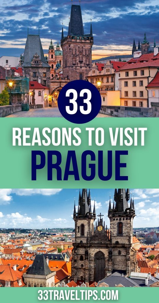 Is Prague Worth Visiting: 33 Reasons to See The Golden City
