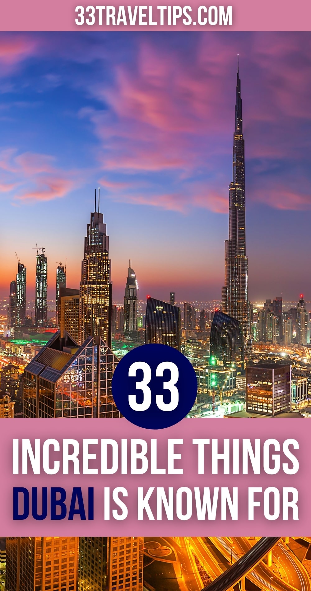 33 Incredible Things Dubai Is Famous For • 33 Travel Tips