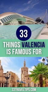 What Is Valencia Known For Pin 3