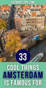 What is Amsterdam Famous for Pin 1