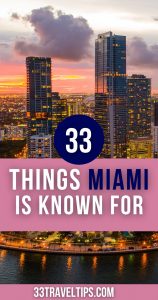 What is Miami Known For Pin 4